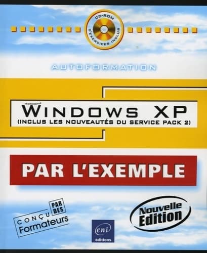 Windows XP : Inclus les nouveautés du service pack 2 - Corinne Hervo